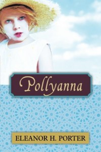 Pollyanna by Eleanor H. Porter 