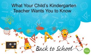 Things your Kindergarten Teacher Would Like You To Know
