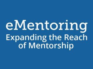 e-mentoring expands the reach of mentoring