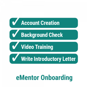 e-Mentor onboarding, account creation, background check, video training, introductory letter
