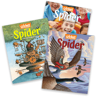 SPIDER Magazine - Cricket Media, Inc.